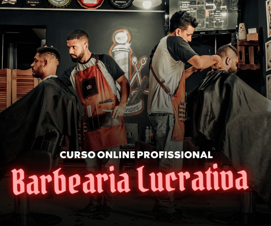 Curso Barbearia Lucrativa - Barba, Degradê, Social, Bigode, Barbeiro, Cabelo, Cabeleireiro, Gringa - Do Básico ao Avançado